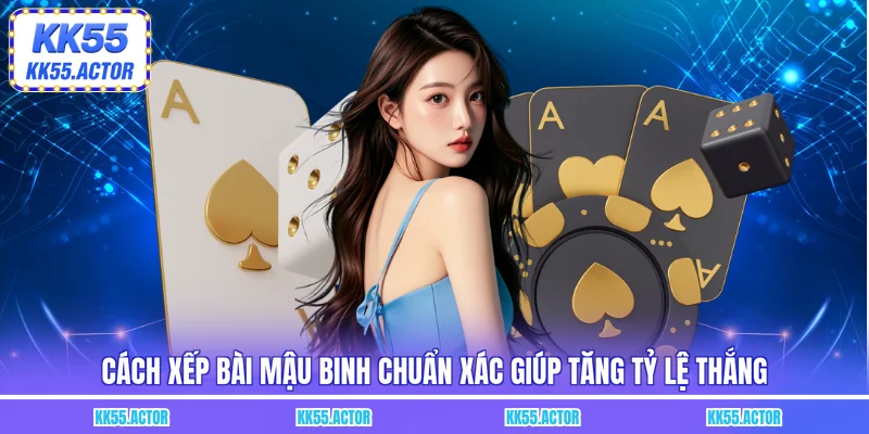 Cách xếp bài mậu binh