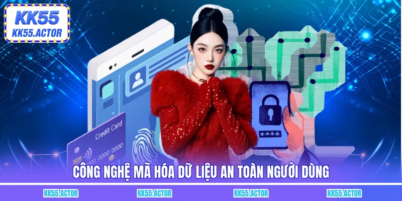 Công nghệ mã hóa dữ liệu an toàn người dùng
