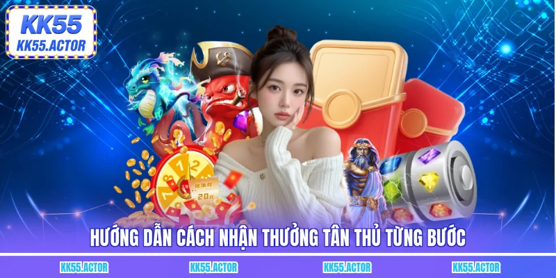 Hướng dẫn cách nhận thưởng tân thủ từng bước