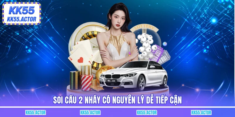 Soi cầu 2 nháy có nguyên lý dễ tiếp cận