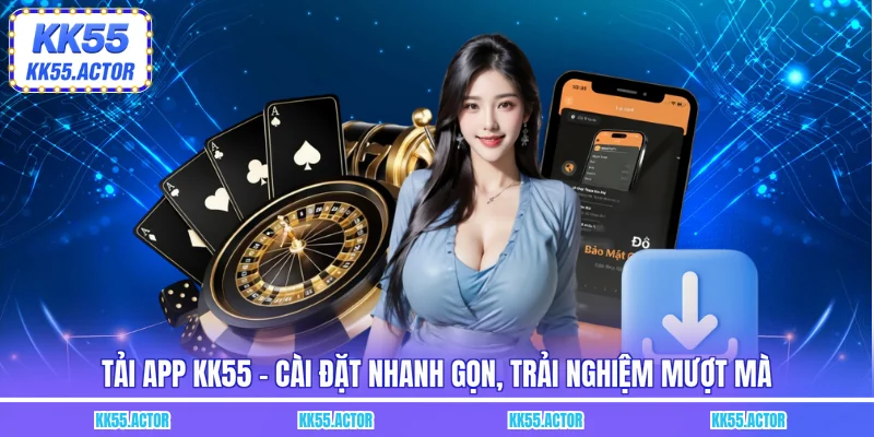 Tải app KK55