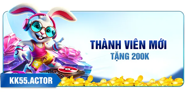 thành viên mới tặng 200k